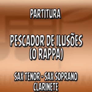 Pescador de Ilusões (O Rappa) - Sax Tenor-Soprano-Clarinete (Bb)