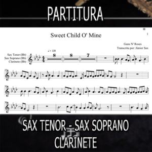 Sweet Child O' Mine (Guns N' Roses) - Sax Tenor-Soprano-Clarinete (Bb)