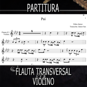 Pai (Fábio Júnior) - Flauta-Violino (C)