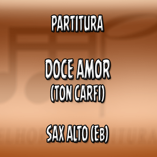 Minha Vez - Ton Carfi - Partitura para Saxofone Alto (Eb)