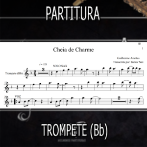 Cheia de Charme (Guilherme Arantes) – Trompete (Bb)