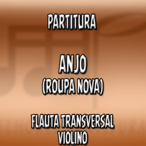 Anjo (Roupa Nova) – Flauta-Violino (C)