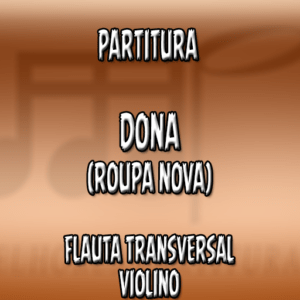 Dona (Roupa Nova) – Flauta-Violino (C)