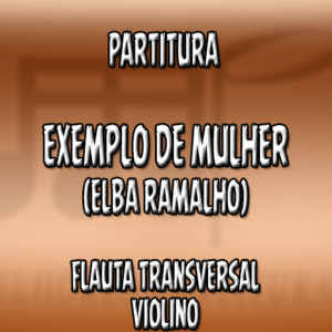 Exemplo de Mulher (Eyshila) – Flauta-Violino (C)