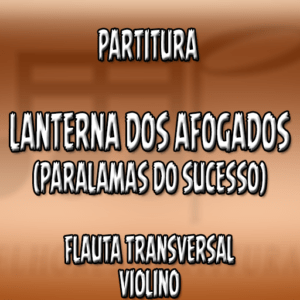 Lanterna dos Afogados (Paralamas do Sucesso) – Flauta-Violino (C)