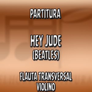 Hey Jude (Beatles) – Flauta-Violino (C)