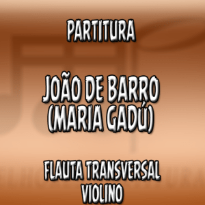 João de Barro (Maria Gadú) - Flauta-Violino (C)