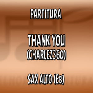 Thank You (Charlez360) – Sax Alto (Eb)