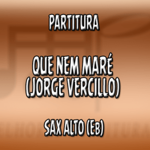 Que Nem Maré (Jorge Vercillo) - Sax Alto (Eb)