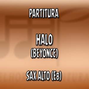 Halo (Beyonce) - Sax Alto (Eb)