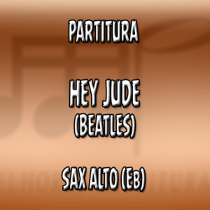 Hey Jude (Beatles) - Sax Alto (Eb)