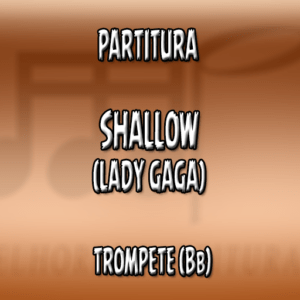 Shallow (Lady Gaga) – Trompete (Bb)