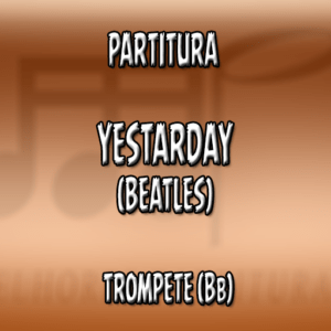 Yestarday (Beatles) - Trompete (Bb)