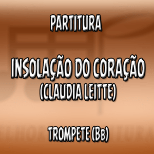 Insolação do Coração (Claudia Leitte) - Trompete (Bb)
