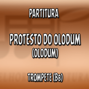 Protesto do Olodum (Olodum) – Trompete (Bb)