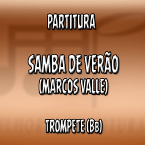 Samba de Verão (Marcos Valle) – Trompete (Bb)