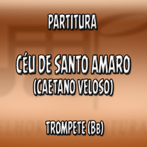 Céu de Santo Amaro (Caetano Veloso) - Trompete (Bb)