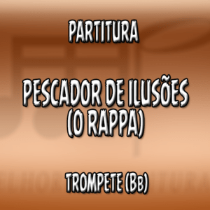 Pescador de Ilusões (O Rappa) - Trompete (Bb)