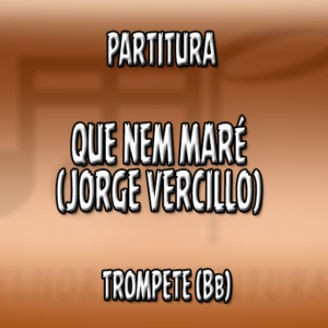 Que Nem Maré (Jorge Vercillo) – Trompete (Bb)