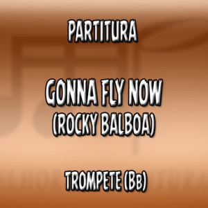 Gonna Fly Now (Rocky Balboa) – Trompete (Bb)