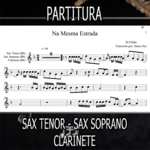 Na Mesma Estrada (Zé Felipe) - Sax Tenor-Soprano-Clarinete (Bb)