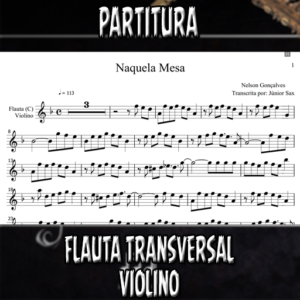 Naquela Mesa (Nelson Gonçalves) - Flauta-Violino (C)
