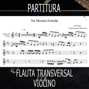 Na Mesma Estrada (Zé Felipe) - Flauta-Violino (C)