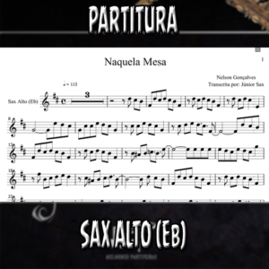 Naquela Mesa (Nelson Gonçalves) - Sax Alto (Eb)