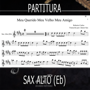 Meu Querido Meu Velho (Roberto Carlos) - Sax Alto