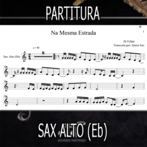 Na Mesma Estrada (Zé Felipe) - Sax Alto (Eb)