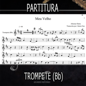Meu Velho (Altemar Dutra) - Trompete (Bb)