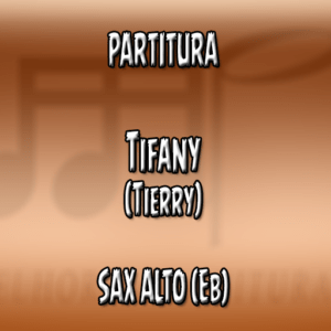 Tifany (Tierry) – Sax Alto (Eb)