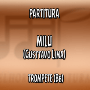 Milu (Gusttavo Lima) - Trompete (Bb)