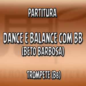 Dance e balance com BB (Beto Barbosa) – Trompete (Bb)
