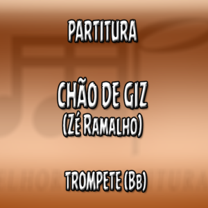 Chão de Giz (Zé Ramalho) – Trompete (Bb)