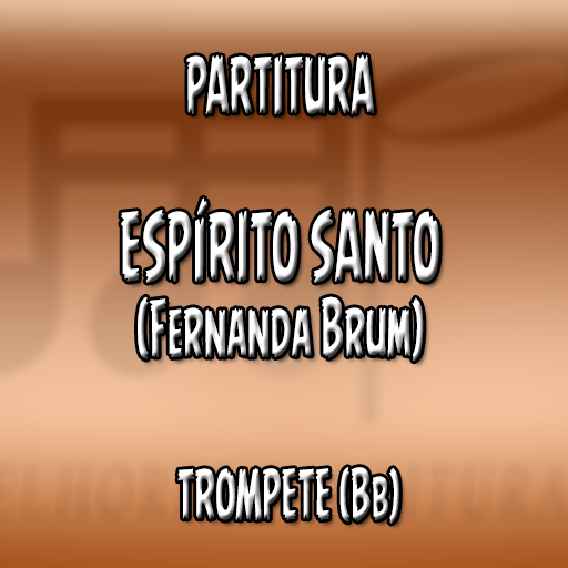 Espírito Santo (Fernanda Brum) - Trompete (Bb)