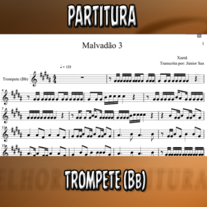 Malvadão 3 (Xamã) – Trompete (Bb)