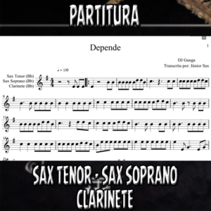 Depende (DJ Guuga) – Sax Tenor-Soprano-Clarinete (Bb)