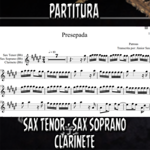 Presepada (Patroas) - Sax Tenor-Soprano-Clarinete (Bb)