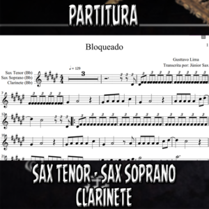 Bloqueado (Gusttavo Lima) - Sax Tenor-Soprano-Clarinete (Bb)