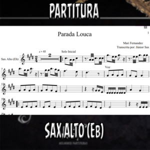Parada Louca (Mari Fernandez) - Sax Alto (Eb)
