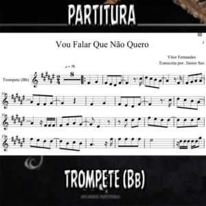 Vou falar que não quero (Vitor Fernandes) – Trompete (Bb)