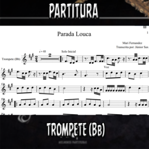 Parada Louca (Mari Fernandez) - Trompete (Bb)