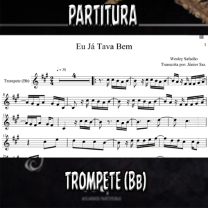 Eu Já Tava Bem (Wesley Safadão) – Trompete (Bb)