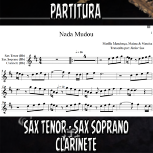 Nada Mudou (Patroas) - Sax Tenor-Soprano-Clarinete (Bb)