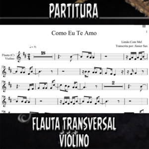 Como Eu Te Amo (Limão Com Mel) – Flauta-Violino (C)