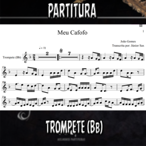 Meu Cafofo (João Gomes) - Trompete (Bb)