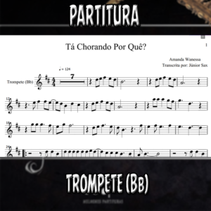 Tá Chorando Por Que (Amanda Wanessa) - Trompete (Bb)