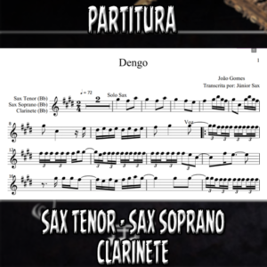 Dengo (João Gomes) - Sax Tenor-Soprano-Clarinete (Bb)
