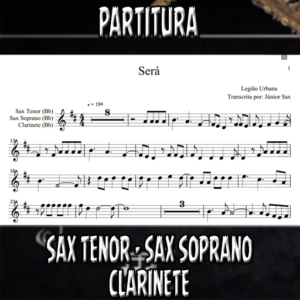 Será (Legião Urbana) - Sax Tenor-Soprano-Clarinete (Bb)